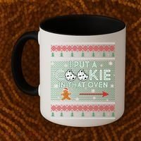 I Put A Cookie In That Oven Ugly Christmas Sweater Coffee Mug thumb 2