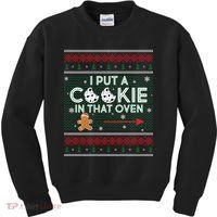 I Put A Cookie In That Oven Ugly Christmas Sweater Kids Sweatshirt thumb 0