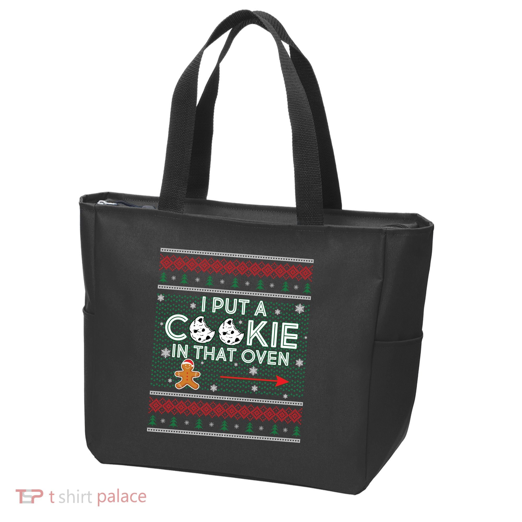 I Put A Cookie In That Oven Ugly Christmas Sweater Tote Bag