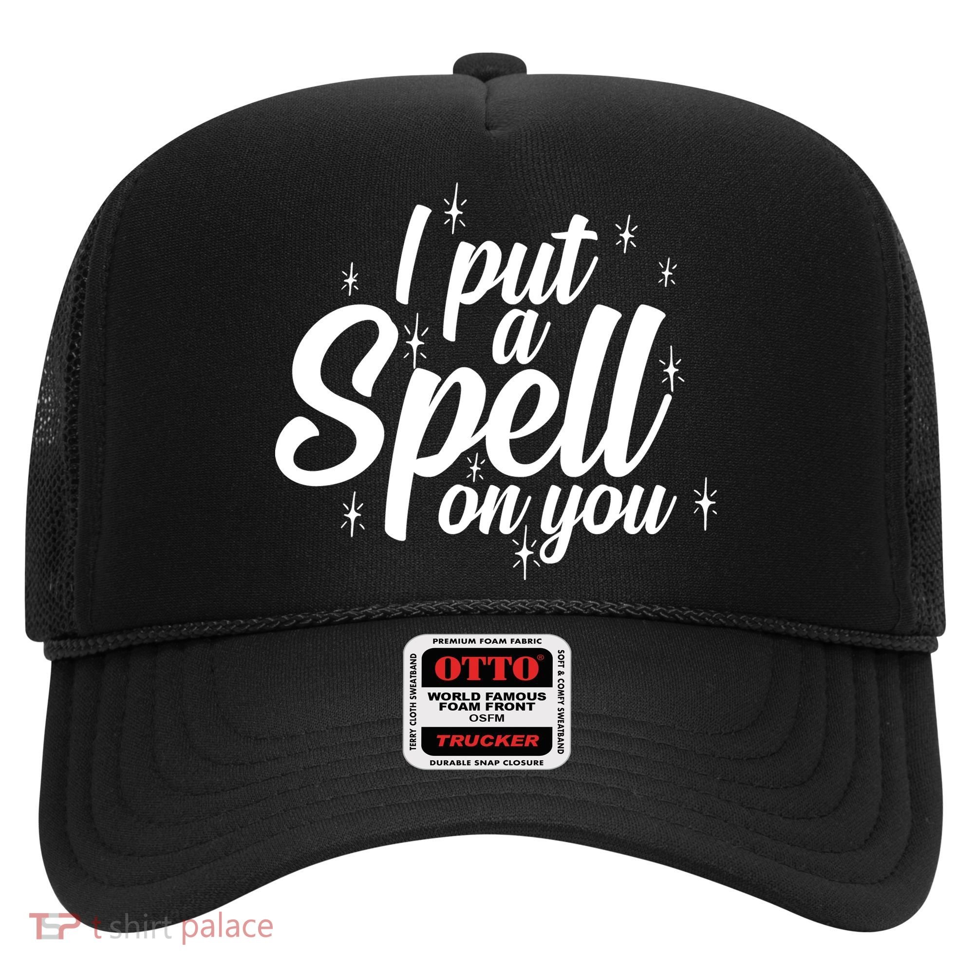I Put A Spell On You Hat