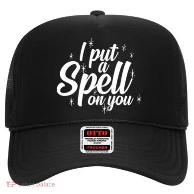 I Put A Spell On You Hat