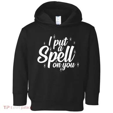 I Put A Spell On You Toddler Hoodie