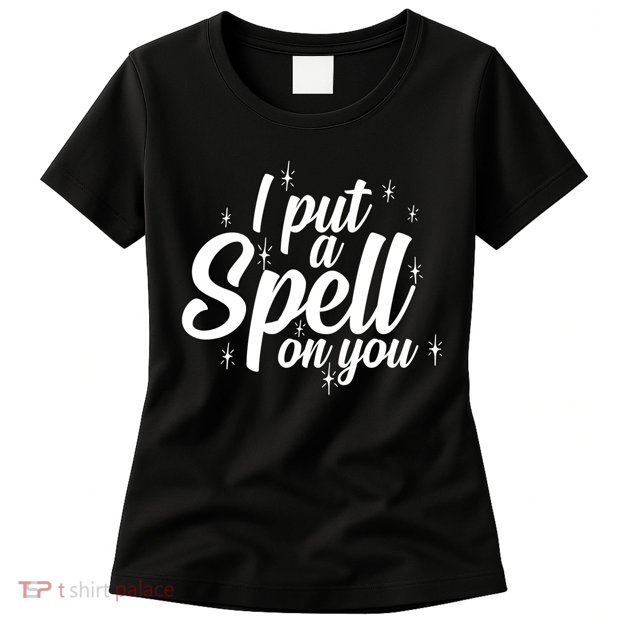 I Put A Spell On You Women's T-Shirt