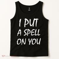 I Put A Spell On You Funny Witch Tank Top thumb 2