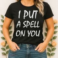 I Put A Spell On You Funny Witch Women's T-Shirt thumb 2