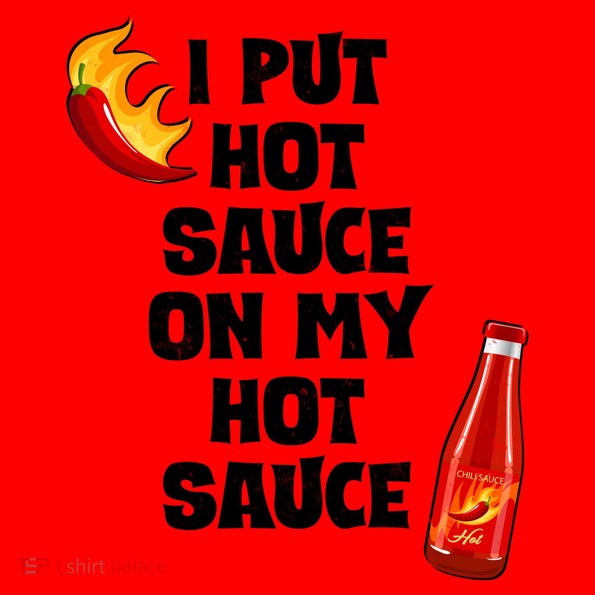 I Put Hot Sauce On My Hot Sauce Santa Hat