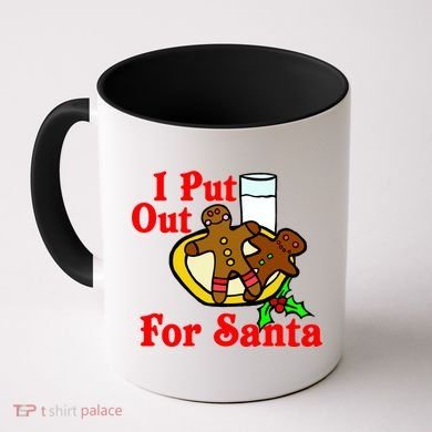 I Put Out For Santa Cookies and Milk Coffee Mug