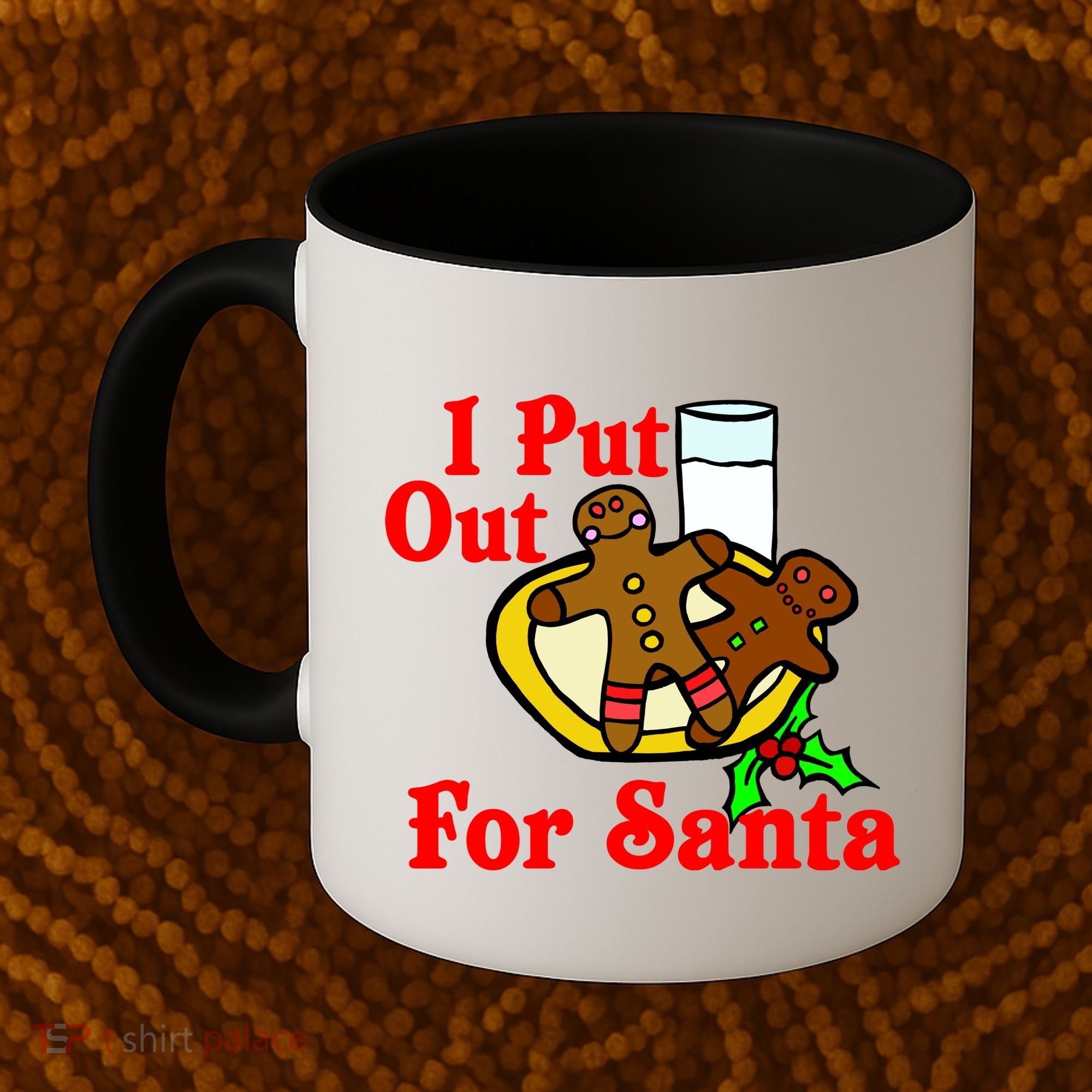 I Put Out For Santa Cookies and Milk Coffee Mug