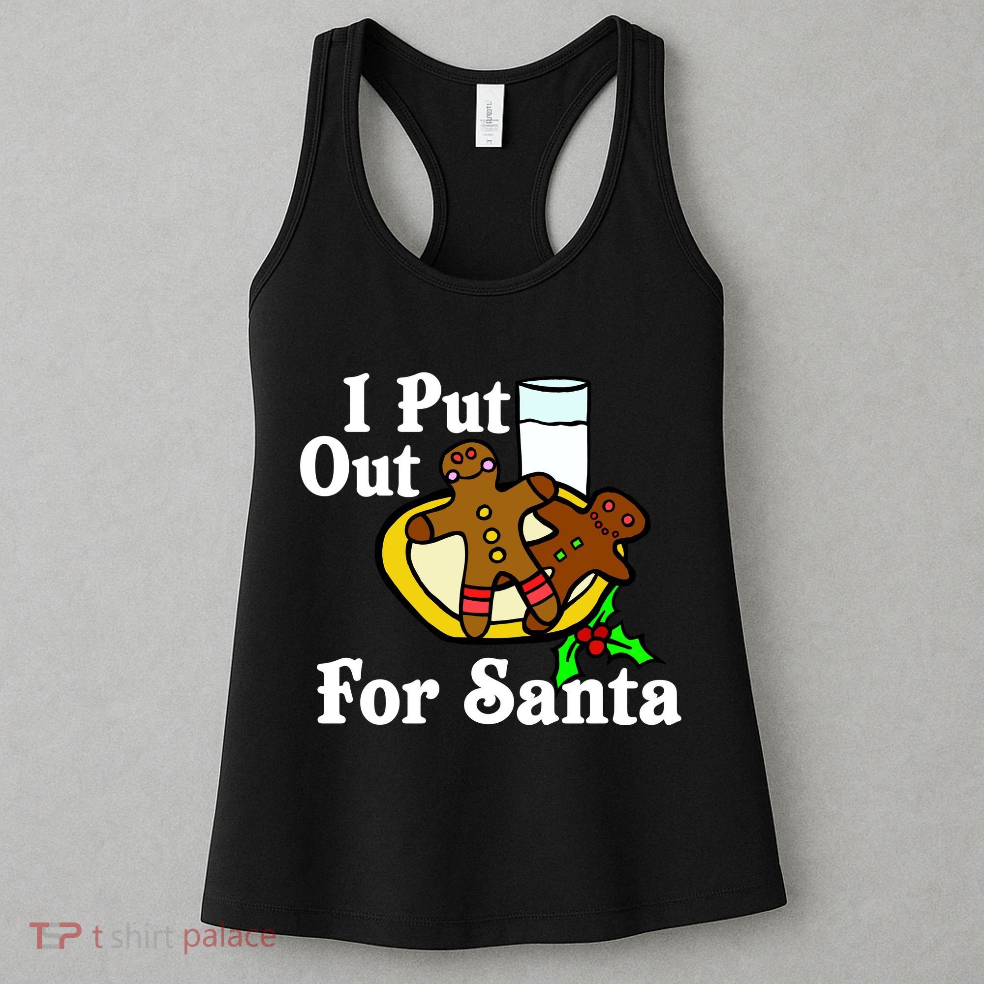 I Put Out For Santa Cookies and Milk Women's Tank Top