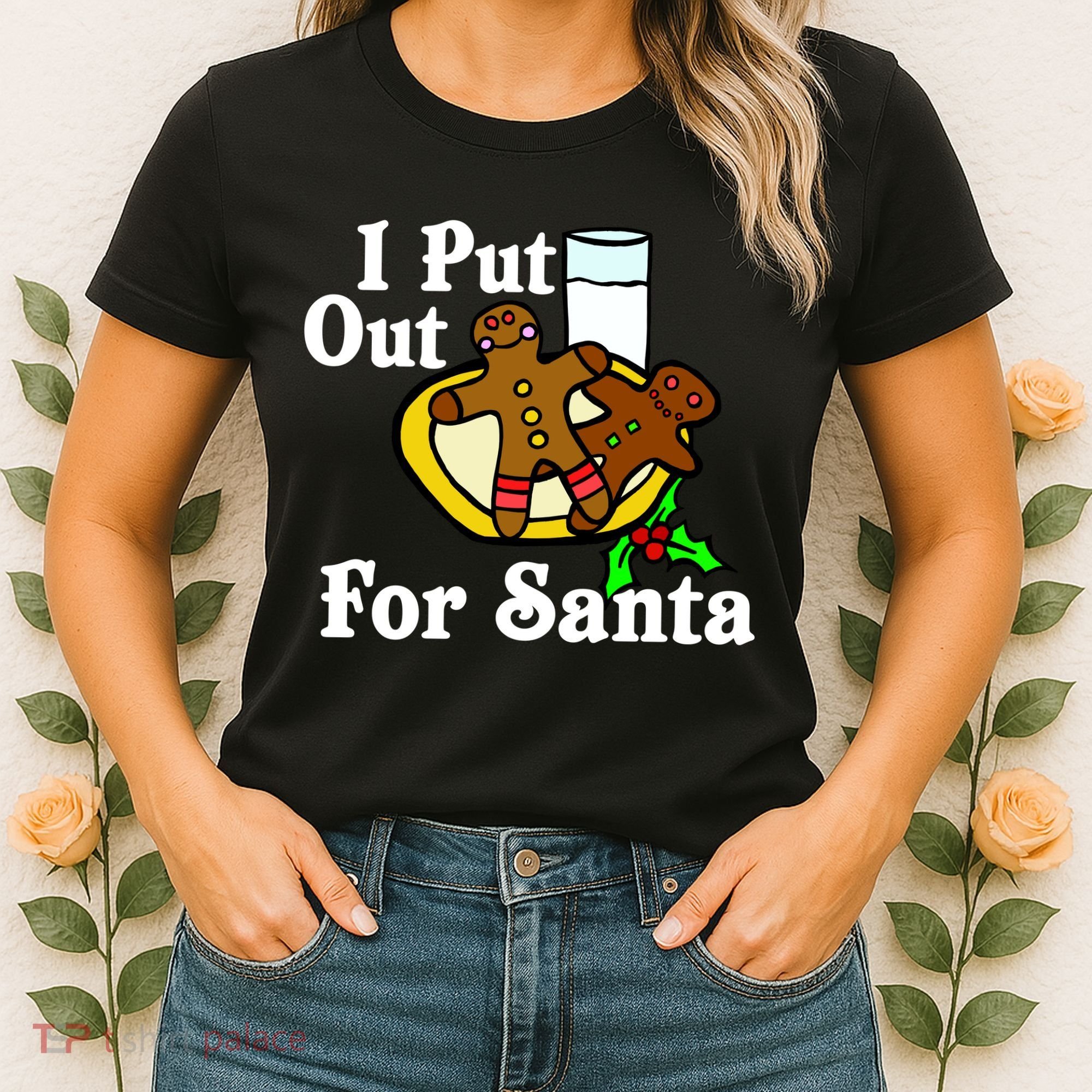 I Put Out For Santa Cookies and Milk Women's T-Shirt