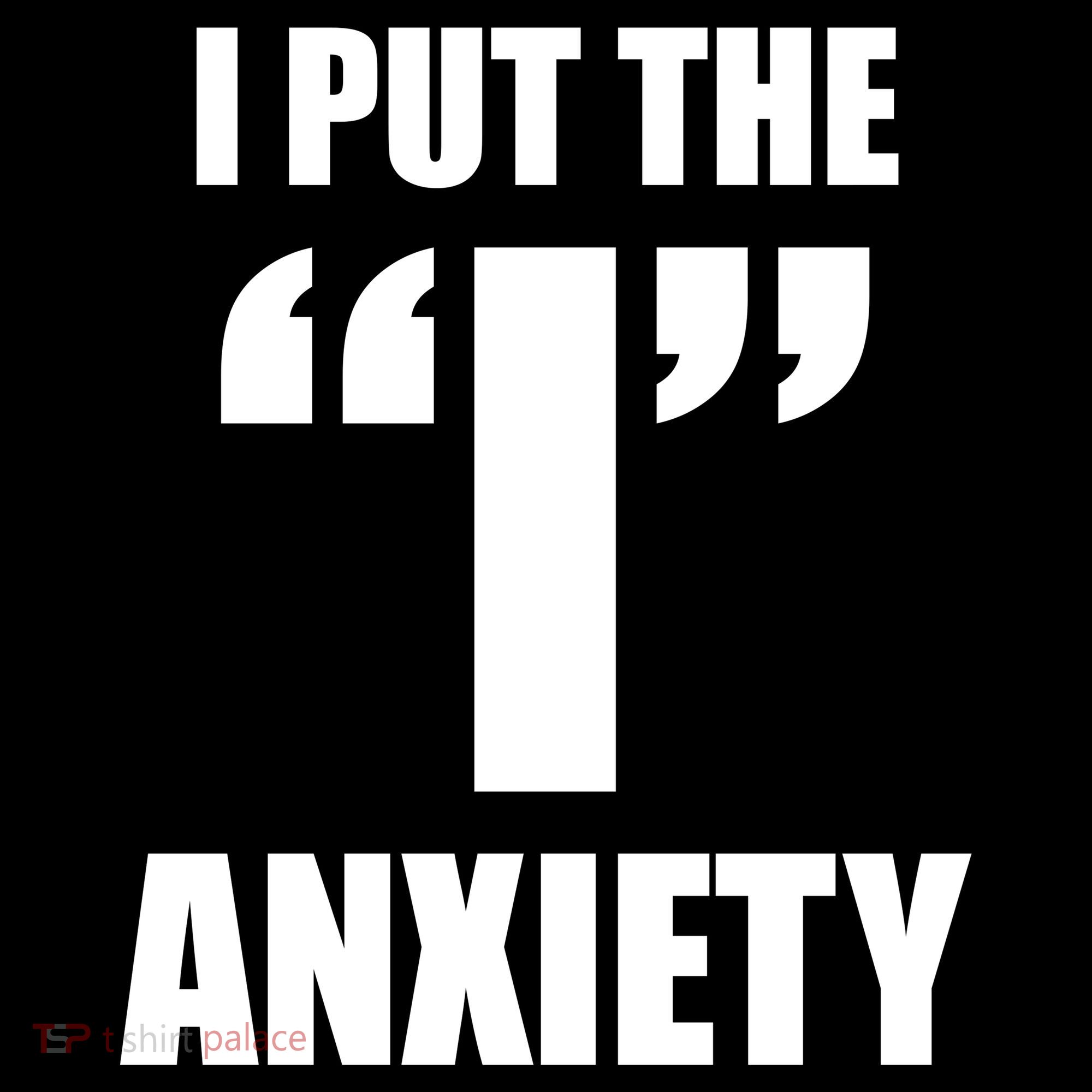 I Put The 1 Anxiety Bucket Hat