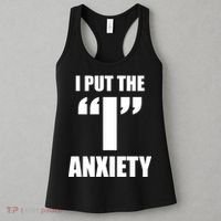 I Put The 1 Anxiety Women's Tank Top thumb 3