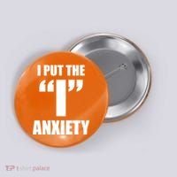 I Put The 1 Anxiety Button thumb 0
