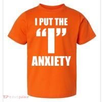 I Put The 1 Anxiety Toddler T-Shirt thumb 0