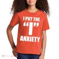 I Put The 1 Anxiety Kids T-Shirt thumb 2