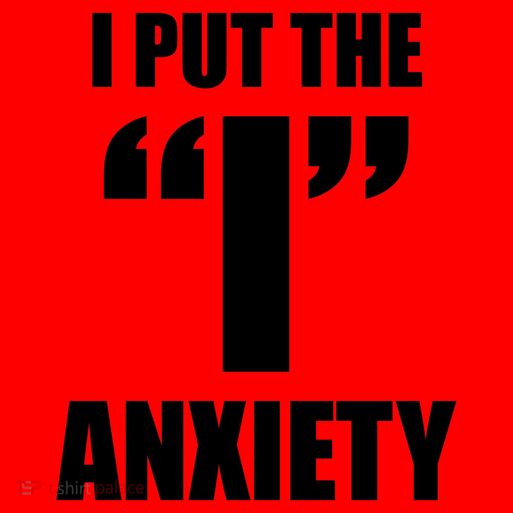 I Put The 1 Anxiety Santa Hat