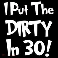 I Put The Dirty In 30 Funny Birthday Gift Women's Hoodie thumb 2