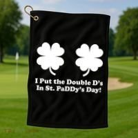I Put the Double D's In St. PaDDy's Day Funny St. Patrick's Day Golf Towel thumb 1