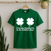 I Put the Double D's In St. PaDDy's Day Funny St. Patrick's Day T-Shirt thumb 2