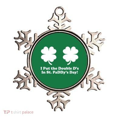 I Put the Double D's In St. PaDDy's Day Funny St. Patrick's Day Ornament