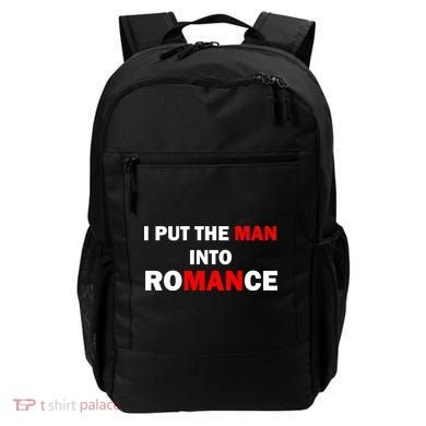 I Put The Man Into Romance Backpack