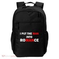 I Put The Man Into Romance Backpack thumb 0