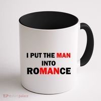 I Put The Man Into Romance Coffee Mug thumb 1