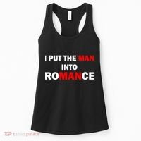 I Put The Man Into Romance Women's Tank Top thumb 0