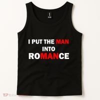 I Put The Man Into Romance Tank Top thumb 2