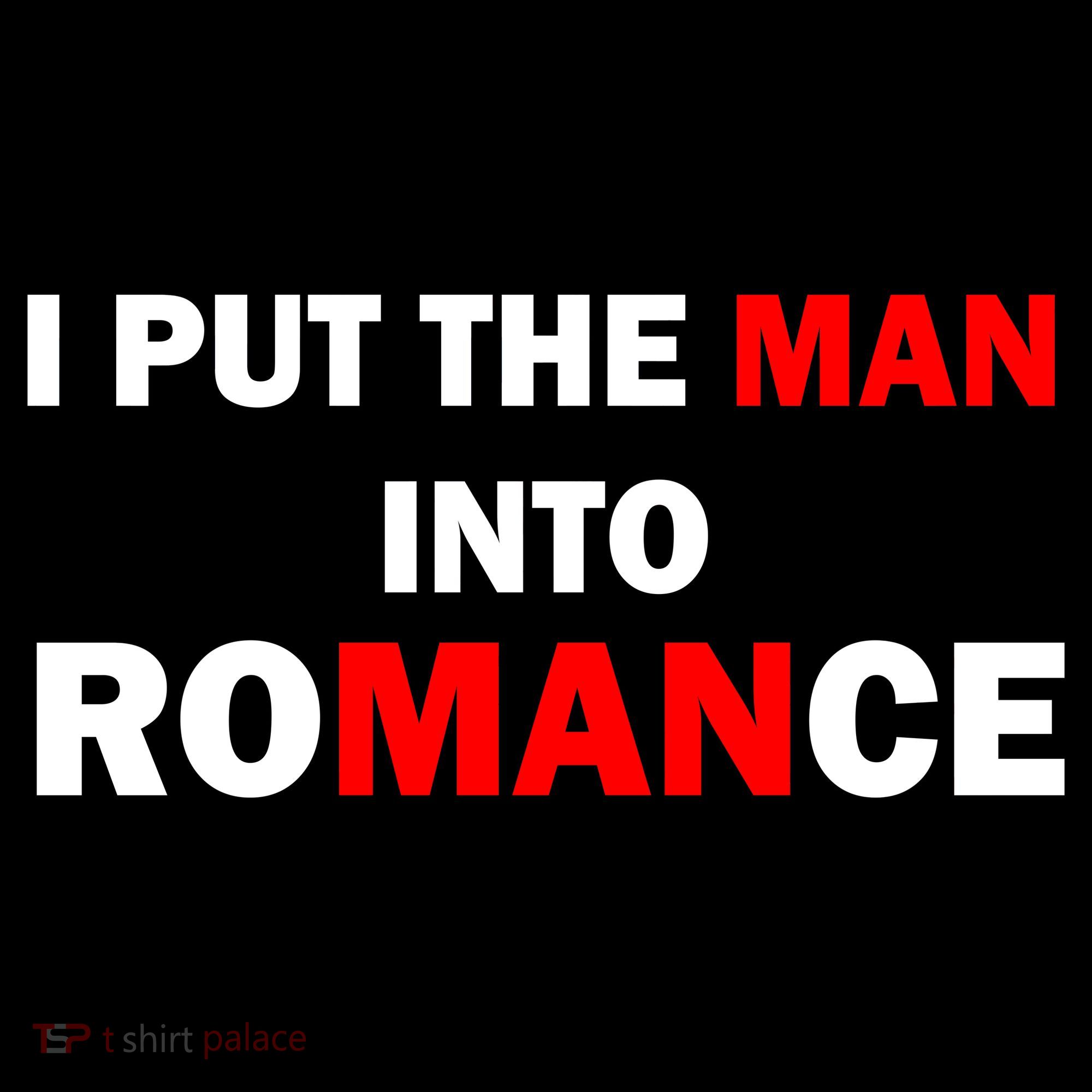I Put The Man Into Romance Women's Long Sleeve Shirt