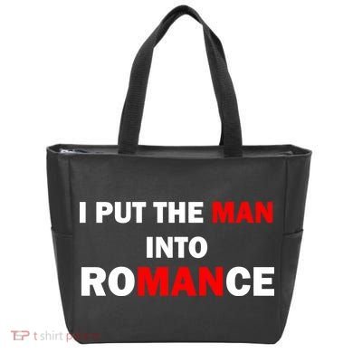 I Put The Man Into Romance Tote Bag