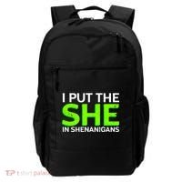 I Put The She In Shenanigans Backpack thumb 0