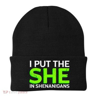 I Put The She In Shenanigans Beanie