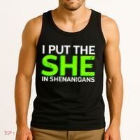 I Put The She In Shenanigans Tank Top thumb 3