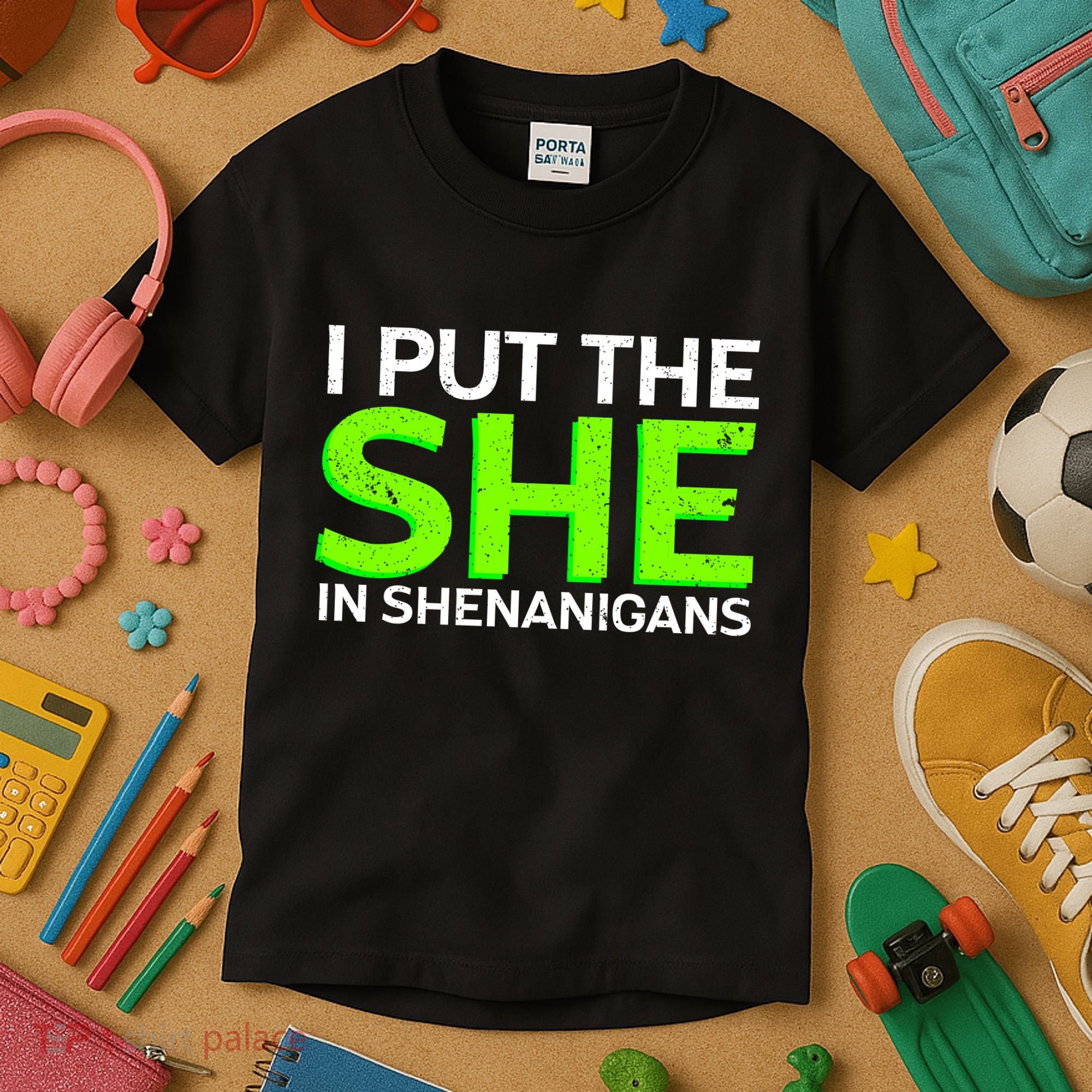 I Put The She In Shenanigans Kids T-Shirt