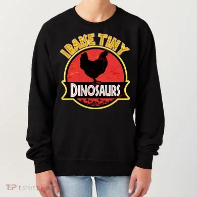 I Raise Tiny Dinosaurs Women's Sweatshirt