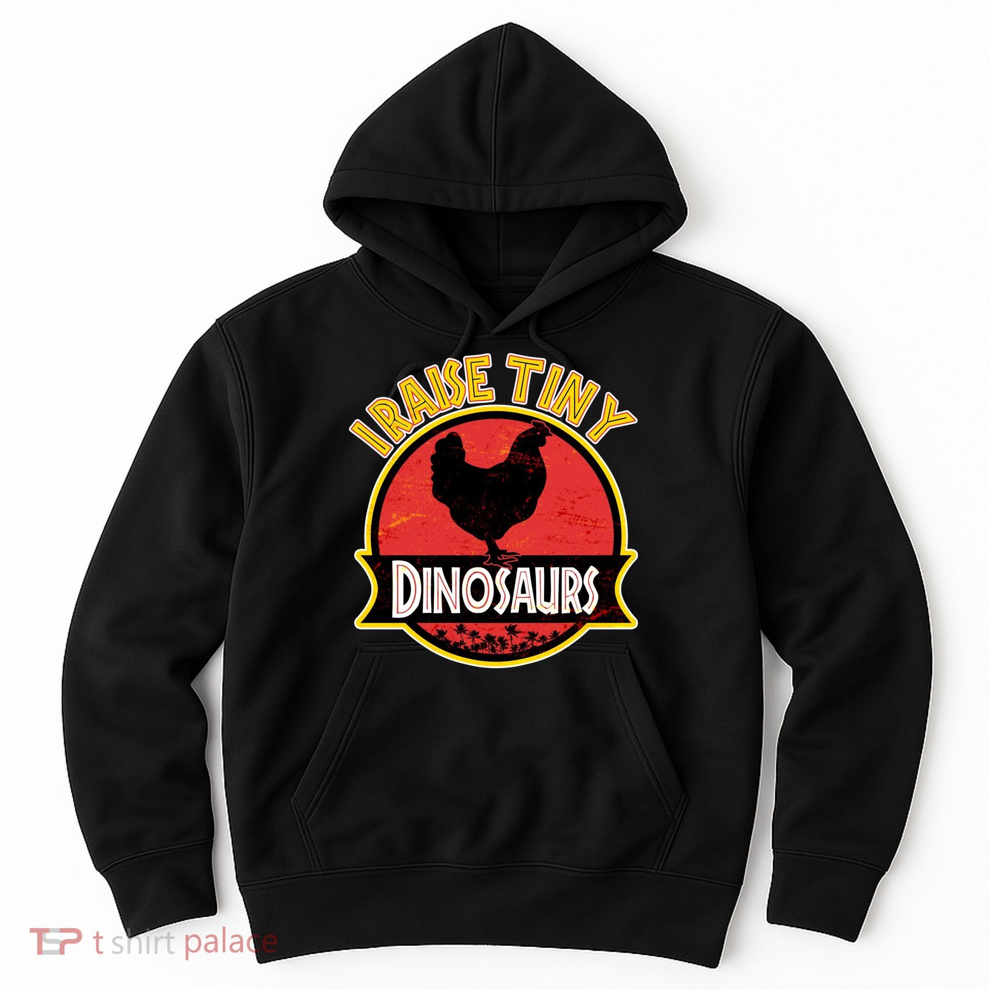 I Raise Tiny Dinosaurs Hoodie