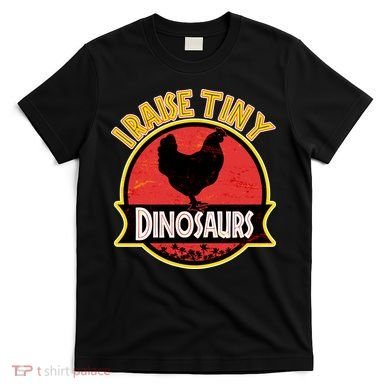 I Raise Tiny Dinosaurs T-Shirt