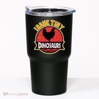 I Raise Tiny Dinosaurs Tumbler thumb 0