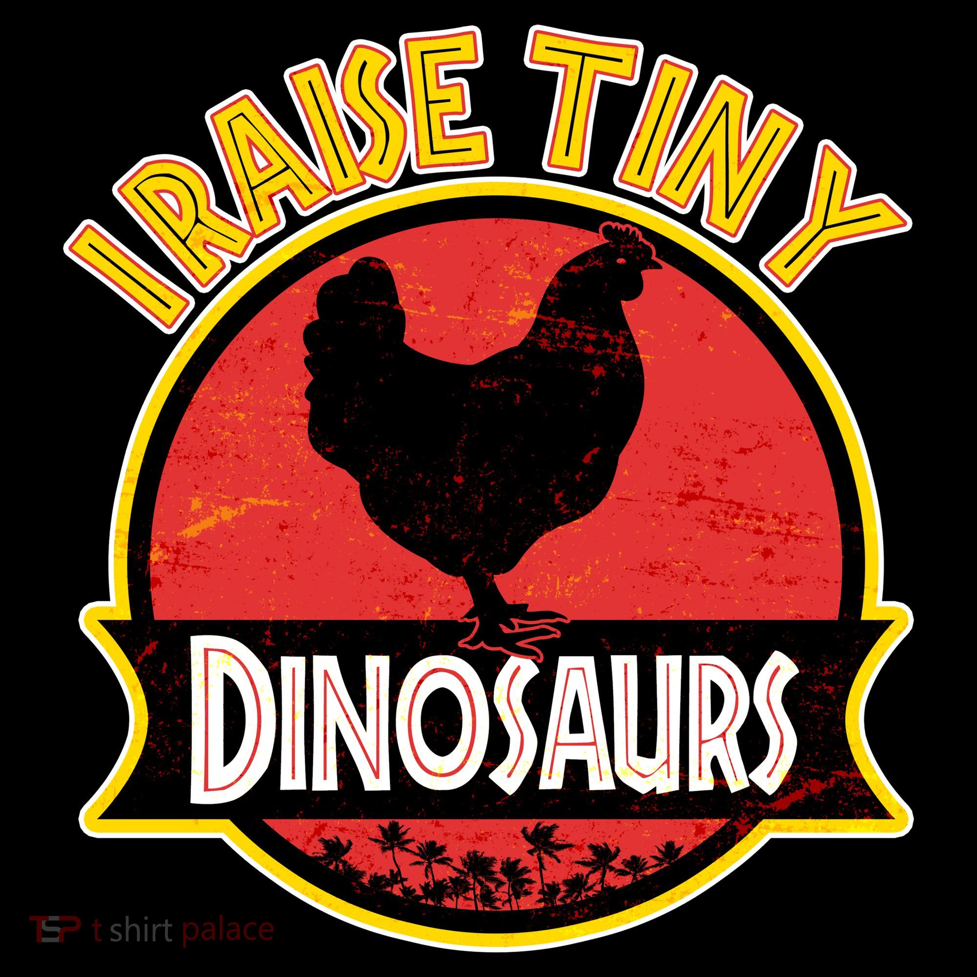 I Raise Tiny Dinosaurs Women's T-Shirt