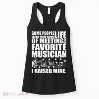 I Raised Mine Favorite Musician Women's Tank Top thumb 0