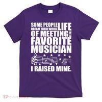 I Raised Mine Favorite Musician T-Shirt thumb 0