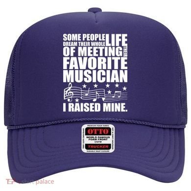 I Raised Mine Favorite Musician Hat