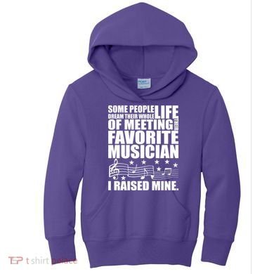 I Raised Mine Favorite Musician Kids Hoodie