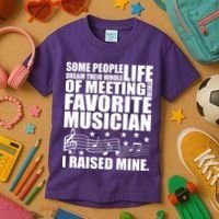 I Raised Mine Favorite Musician Kids T-Shirt thumb 3