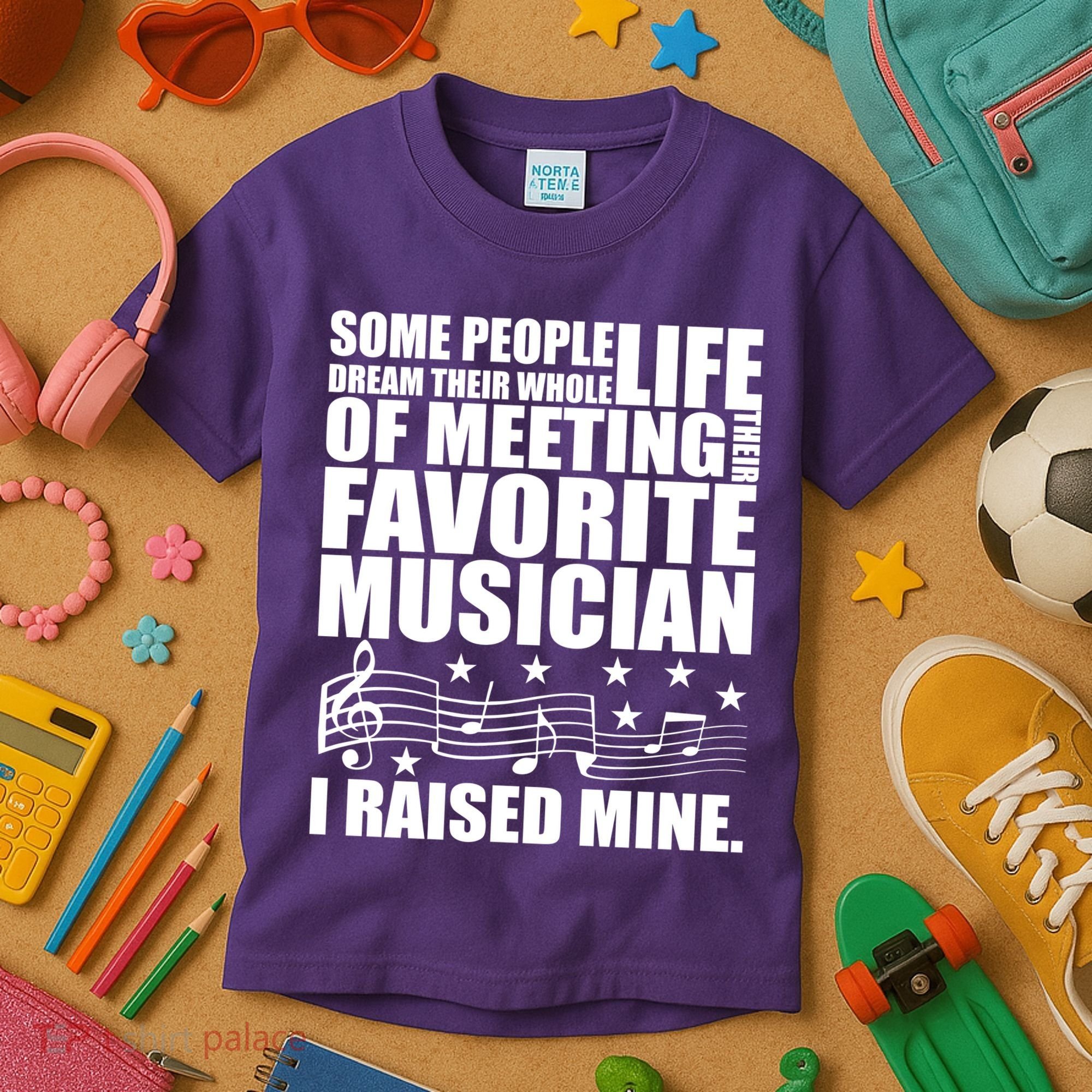 I Raised Mine Favorite Musician Kids T-Shirt