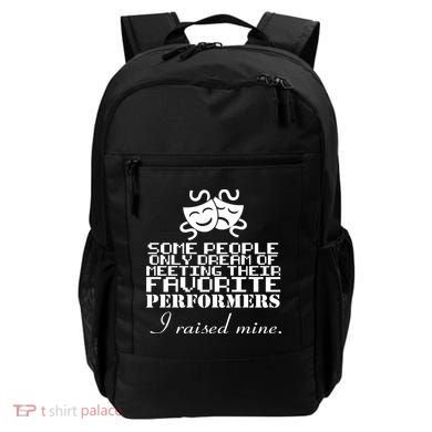 I Raised My Favorite Performers  Backpack