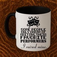 I Raised My Favorite Performers  Coffee Mug thumb 2
