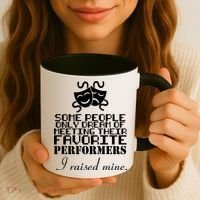 I Raised My Favorite Performers  Coffee Mug thumb 3