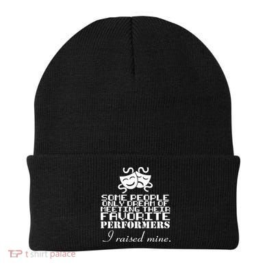 I Raised My Favorite Performers  Beanie